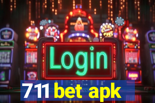 711 bet apk